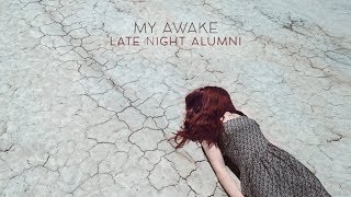 Late Night Alumni - My Awake - Becky’s Throwback Thursday