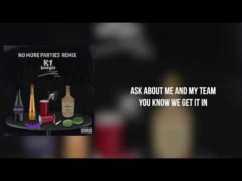 K1boogie - No Parties Remix [Lyric Video]
