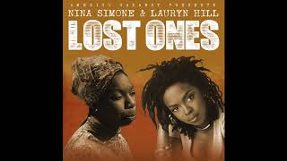 Nina Simone &amp; Lauryn Hill - Lost Ones (Prod. Amerigo Gazaway)