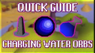 Quick Guide to Charging Water Orbs in OSRS