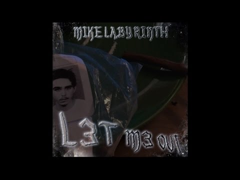 Mike Labyrinth - L3T M3 OUT (Full EP)
