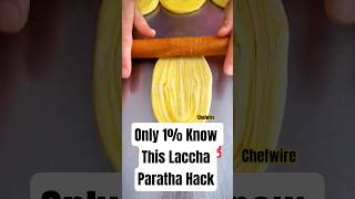 Only 1% Know This Laccha Paratha Hack 👉@chefwires #shortsfeed #shorts #youtubeshorts #chefak