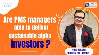 Are PMS managers able to deliver sustainable alpha to investors?