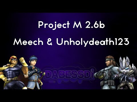 "Rematch?" - A Project M 2.6 Highlight / Combo Video by Meech & Unholydeath123