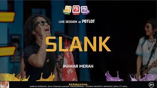 Download lagu Hey Slank Session I Mawar Merah (Live at Potlot) mp3