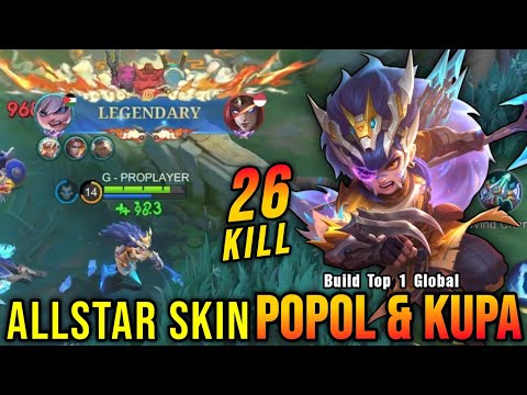 26 Kills!! Proto Hunter Popol and Kupa ALLSTAR Skin!! - Build Top 1 Global Popol and Kupa ~ MLBB