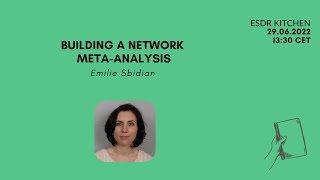 Recipe Book (Episode 41: Building a Network Meta-Analysis, Emilie Sbid