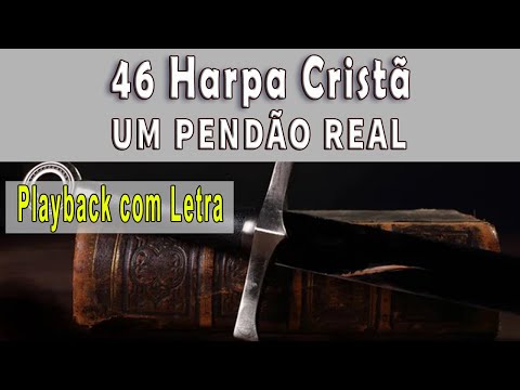 | 46 Harpa Cristã | UM PENDÃO REAL - Playback com Letra | 100 BPM