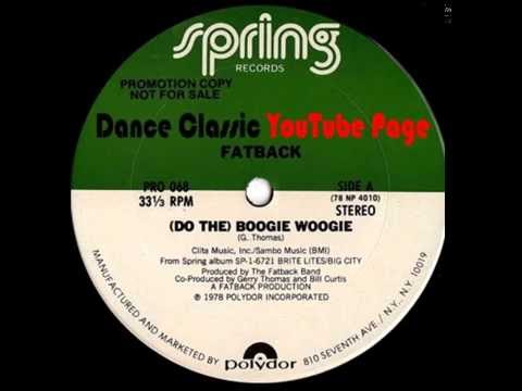 Fatback - (Do The) Boogie Woogie (Extended)