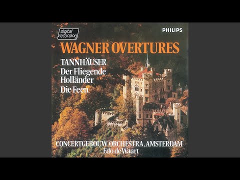 Wagner: Tannhäuser, WWV 70 - Concert version: Overture and Venusberg Music
