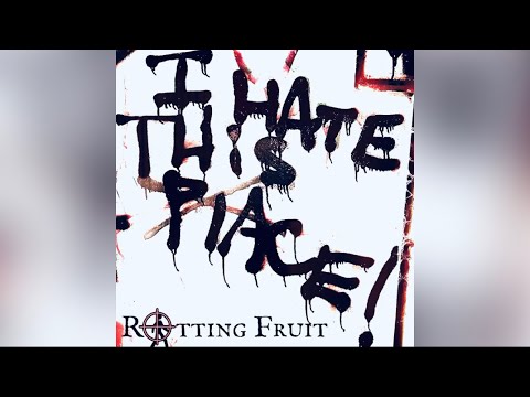 Im A Little Bitch - Rotting Fruit