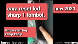 Download lagu how to reset lcd sharp bay booth light flashing flashing 1 button mp3 Download lagu how to reset lcd sharp bay booth light flashing flashing 1 button mp3