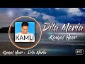 Dila Meria Kamal Heer
