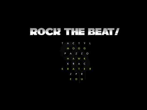 Tactyl, Mogg, Pazzo, Hawk, Krac, Krater, Zpr & Edu -  Rock the beat