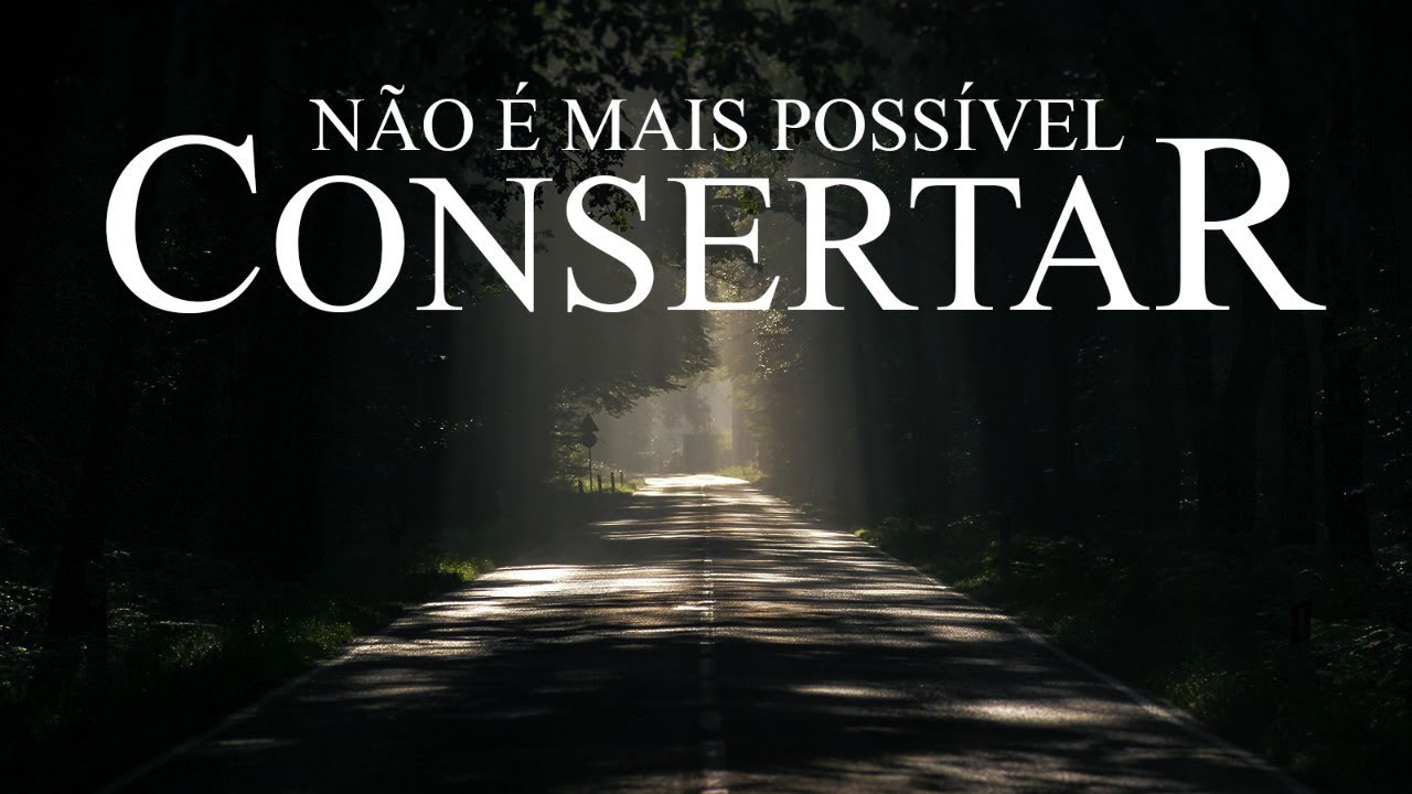 NÃO É MAIS POSSIVEL CONSERTAR - #DIEGOMENIN | SERMÃO