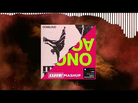 Oomloud & Dillon Francis & VINNE - It's Tricky & Once Again (KADUMI Mashup)