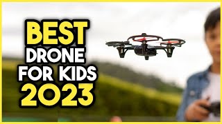 Top 7 Best Drone for Kids 2023
