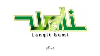 Download lagu WALI - LANGIT BUMI (LIRIK). 🎵 mp3