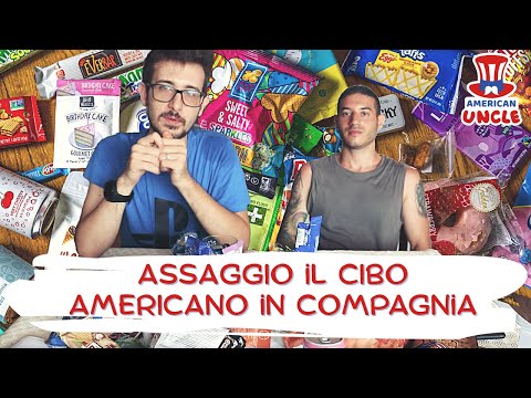 ASSAGGIO il CIBO AMERICANO in compagnia | American Uncle