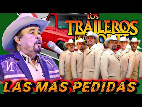 Los Traileros Del Norte 🎀 Las Mejores Canciones 🎀 Mix Para Pistear 2025