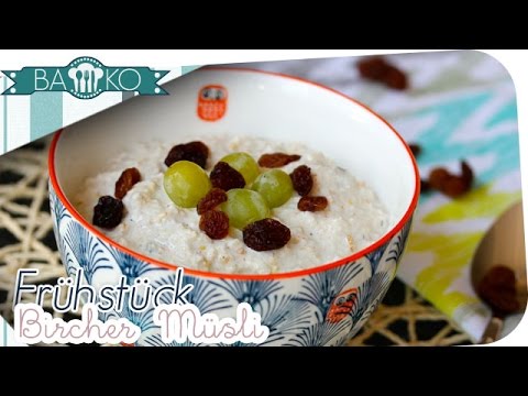 Bircher Müsli Rezept / BaKo