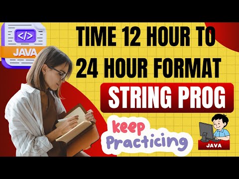 Time 12 Hour To 24 Hour Format String Java Program Important Java Program Isc Computer Science