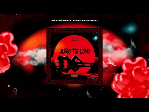 Juro Te Lovo - MC Chico (Prod.CaiiqDJ)