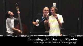 Jamming with Darmon Meader
