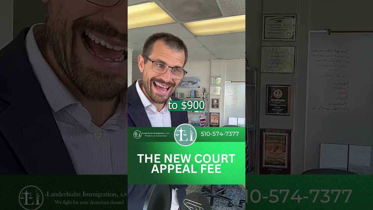 New Fee to Appeal in Immigration Court – Here’s What You’ll Pay