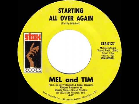 1972 HITS ARCHIVE: Starting All Over Again - Mel and Tim (mono 45)