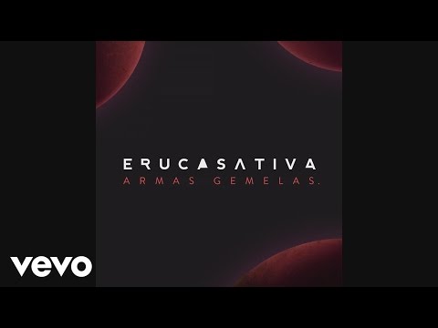 Eruca Sativa - Armas Gemelas
