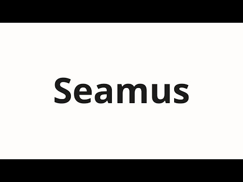 How to pronounce Seamus
