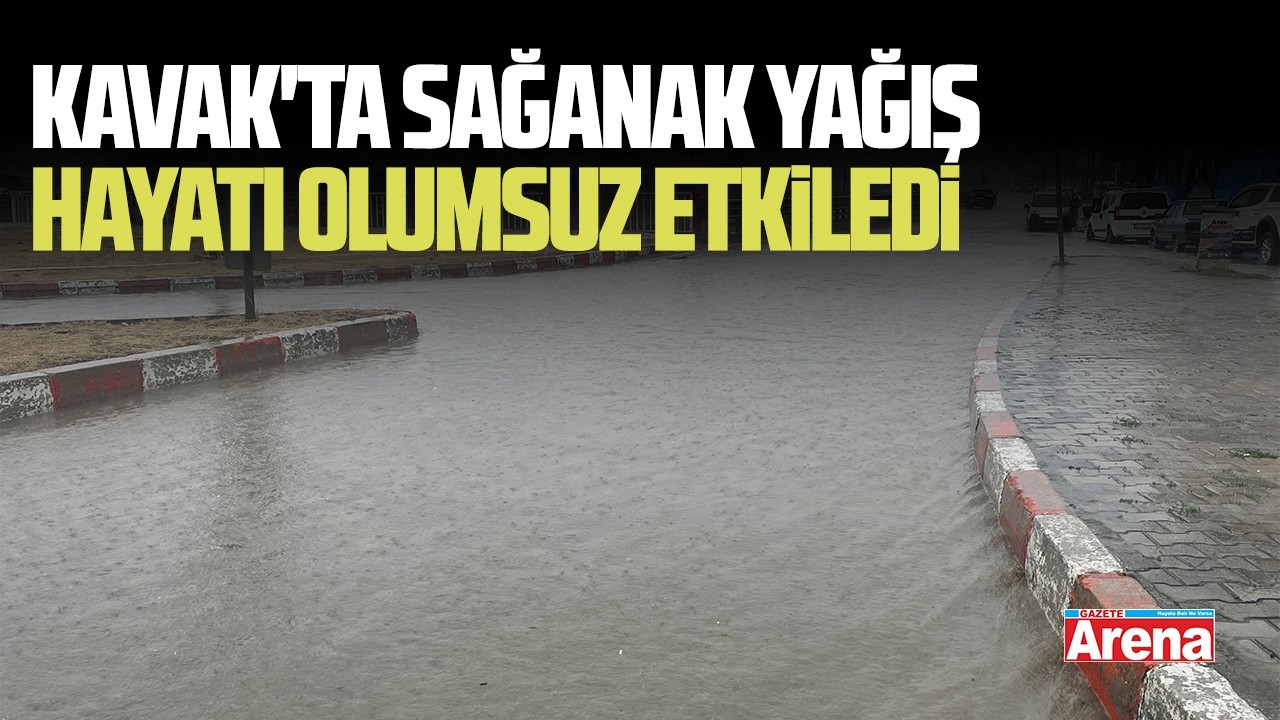 Kavak'ta sağanak yağış hayatı olumsuz etkiledi