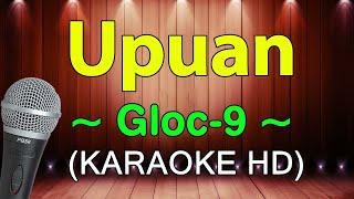 Upuan - Gloc9 (KARAOKE HD)