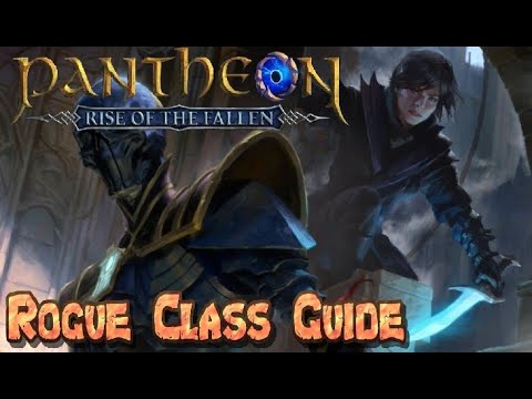 Pantheon Rise of the Fallen Rogue Class Guide