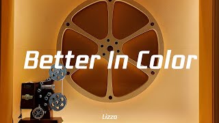 Lizzo - Better In Color