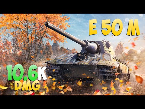 E 50 M - 4 Frags 10.6K Damage - Farmer! - World Of Tanks