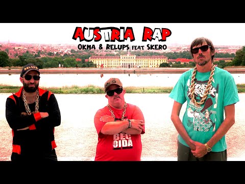 Okma & Relups feat. Skero - 🇦🇹 Austria Rap 🇦🇹 (official video)