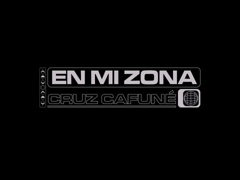 Video En Mi Zona (Letra) de Cruz Cafuné 