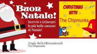 The Chipmunks - Jingle Bells - Remastered
