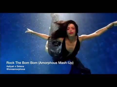 Aaliyah x Selena - Rock The Bom Bom (Mashup)
