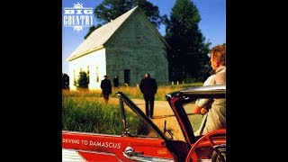 Big Country - Driving To Damascus