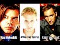 Armin van buuren & Paul Oakenfold & Paul van ...