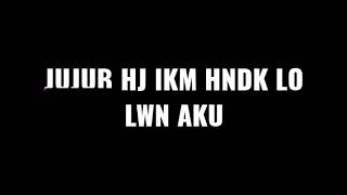 Download lagu Status Aku Handak Lawan Ikam mp3 Download lagu Status Aku Handak Lawan Ikam mp3