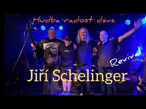 Hudba radost dává - Jiří Schelinger revival