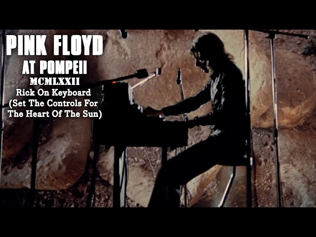 Rick on Keyboard (Set The Controls For The Heart Of The Sun)
