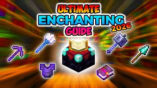 The ULTIMATE Enchanting Guide for Minecraft 26+ | Everything You NEED To Know!