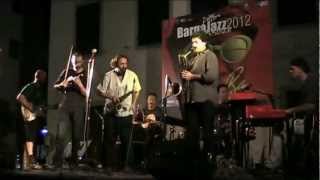 Barga Jazz 2012 .....Dinamitri Jazz Folklore