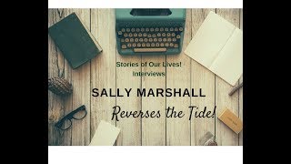 Stories of Our Lives! - Sally Marshall