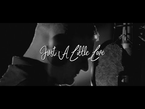 Just A Little Love